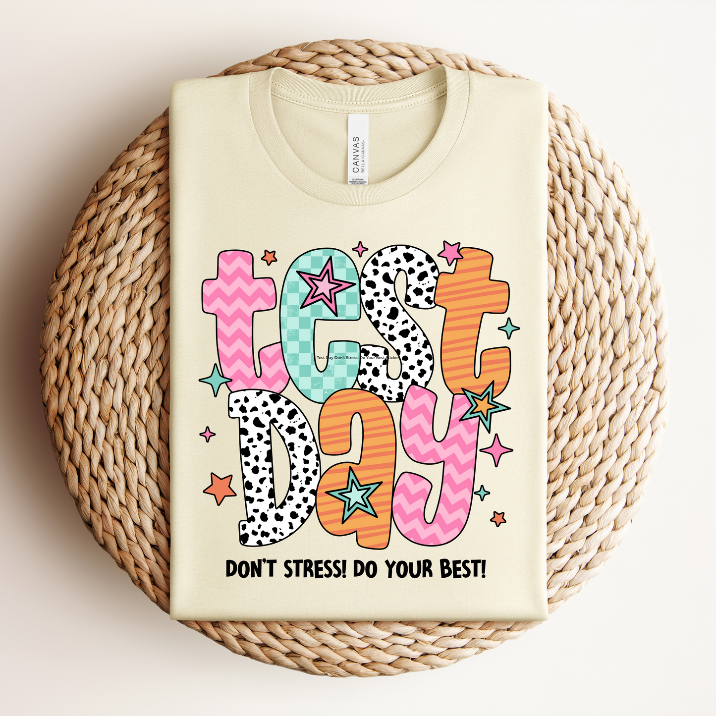 Test Day Don't Stress! Do Your Best Tee