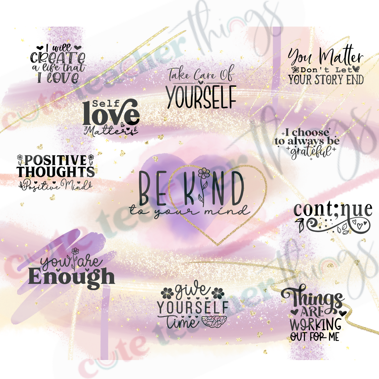 be kind to your mind tunbler wrap design