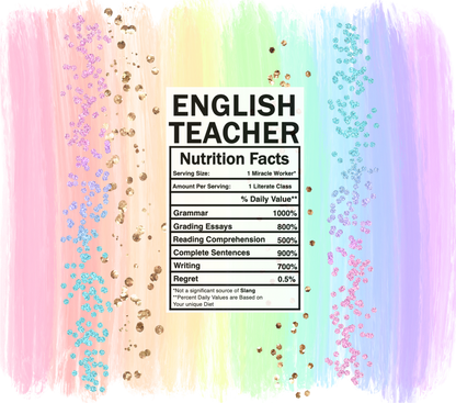 pastel rainbow english teacher nutrition facts svg