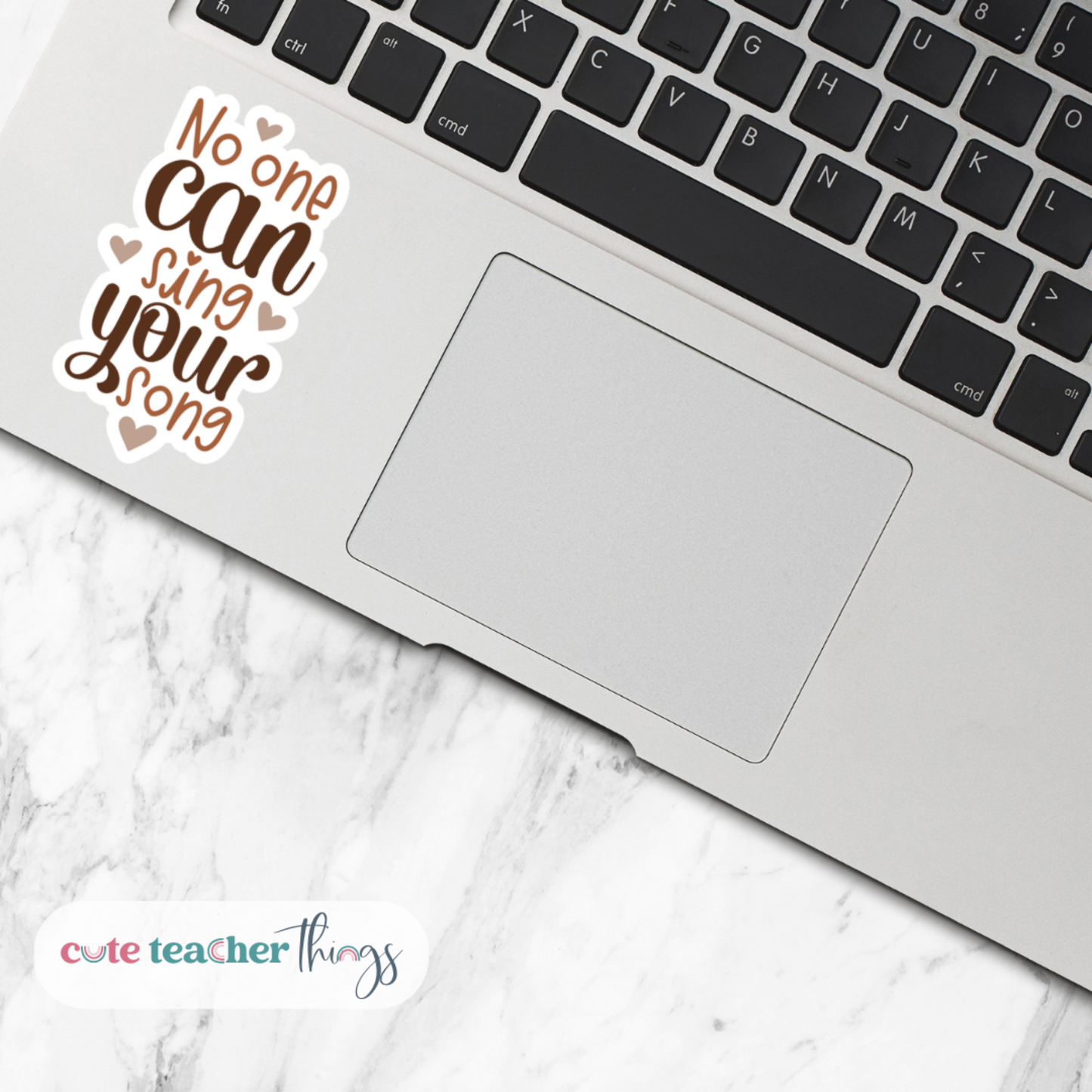 no one can sing your song sticker, long lasting, decorative laptop sticker