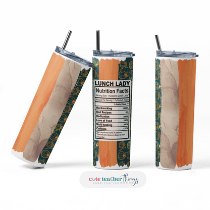 stainless steel tumbler, pumpkin patch lunch lady nutrition facts design tumbler