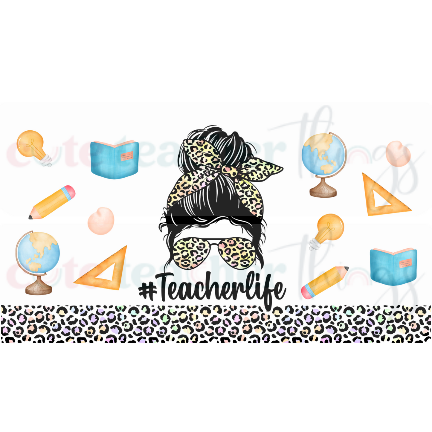 teacher life messy bun design