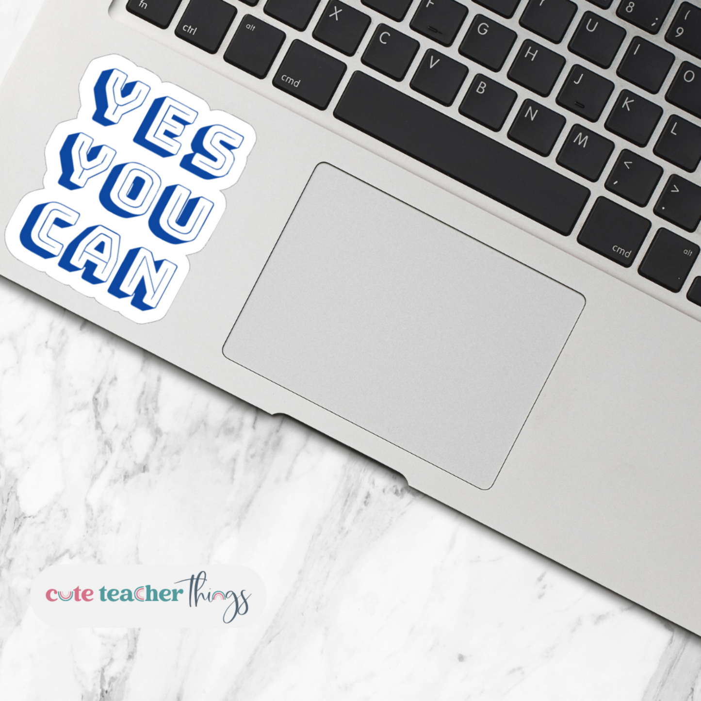 Yes You Can Sticker