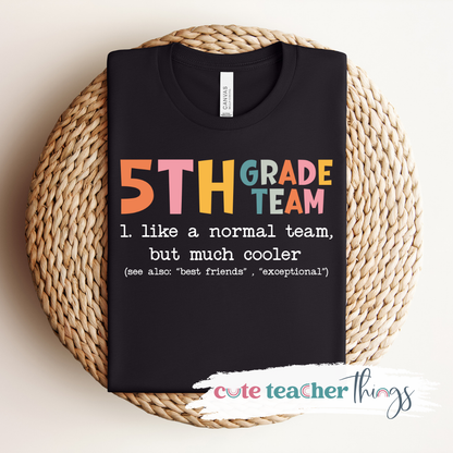 5th Grade Team Definition Tee