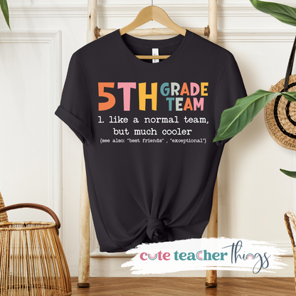 5th Grade Team Definition Tee