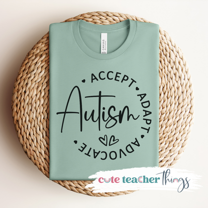 Autism Accept Adapt Advocate Tee