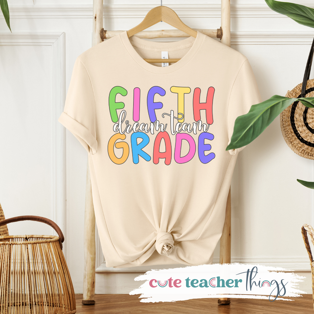 Fifth Grade Dream Team Tee