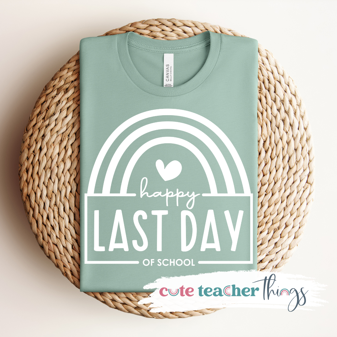 Happy Last Day Of School Tee