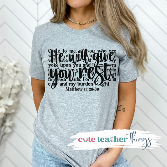 He Will Give You Rest Tee