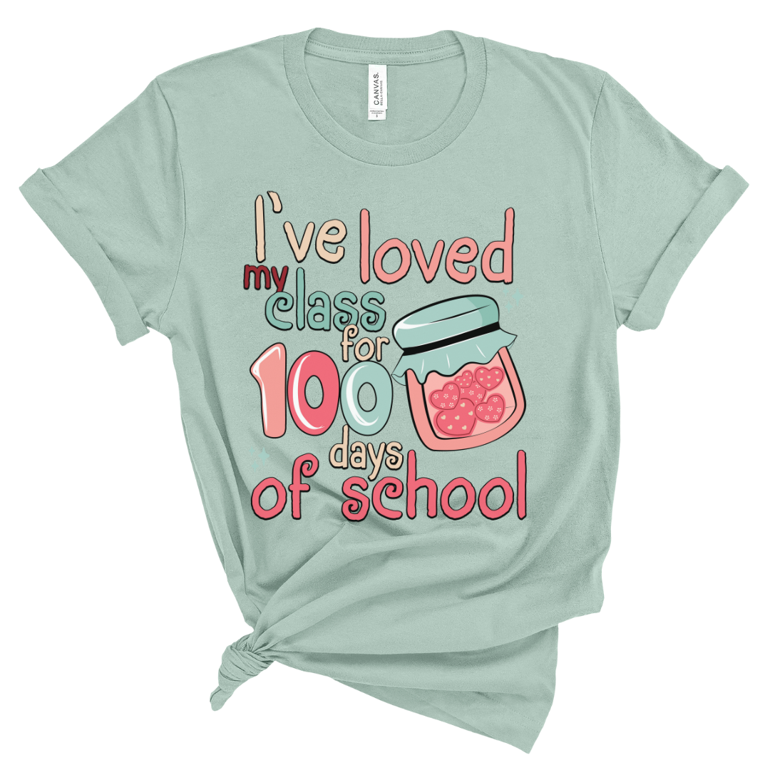 I've Loved My Class For 100 Days Tee