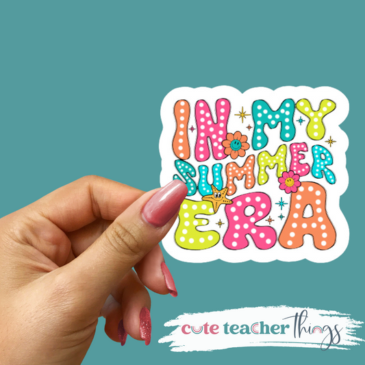 In My Teacher Era Sticker