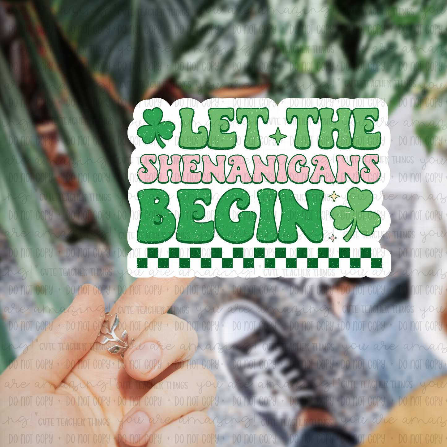 Let The Shenanigans Begin Sticker