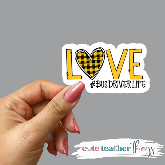 Love #busdriverlife Sticker