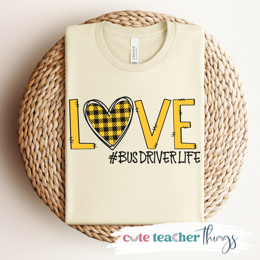 Love #busdriverlife Tee