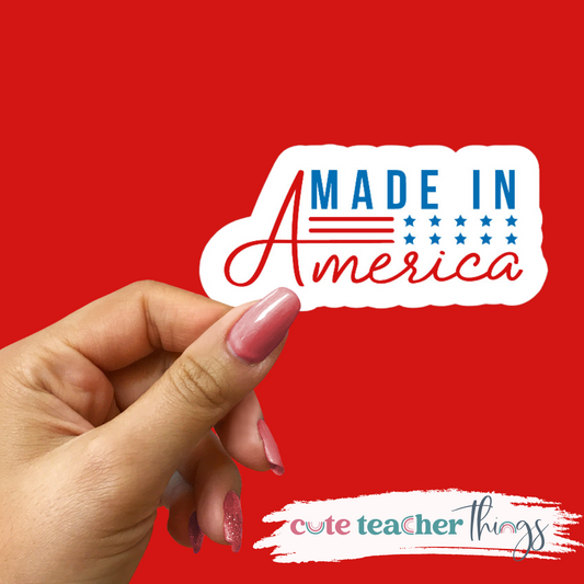 Made In America Sticker