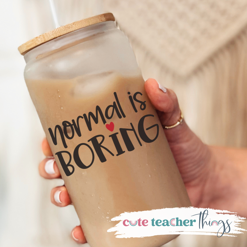 Normal Is Boring Frosted Glass Cup