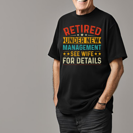 Retired, See Wife For Details Tee