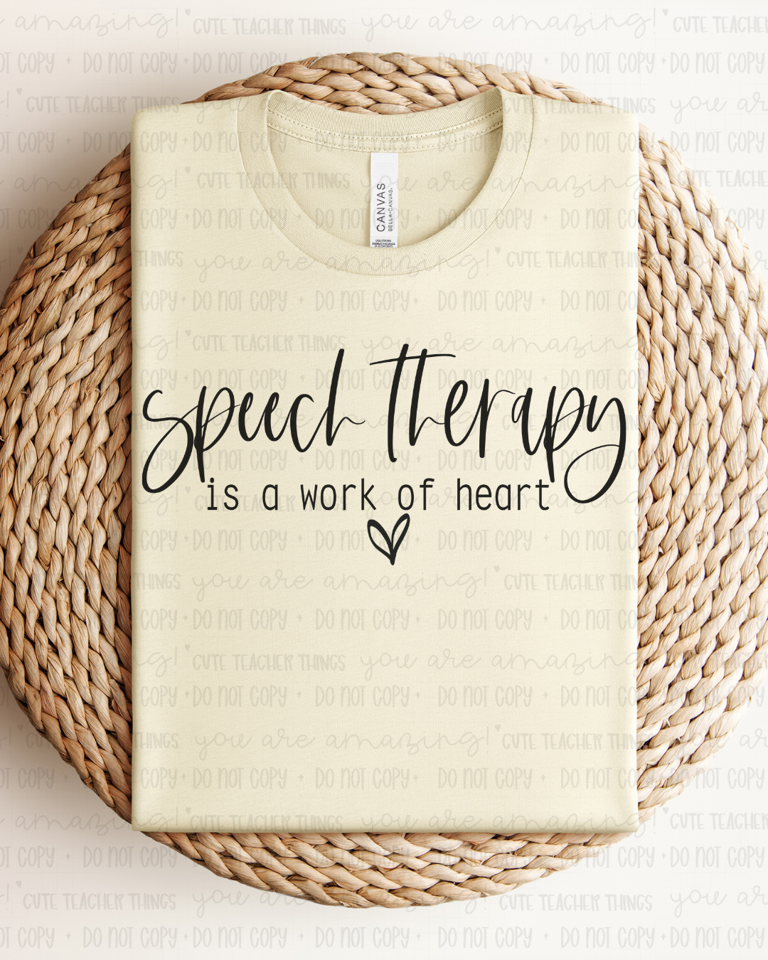 Speech Therapy Is A Work Of Heart Tee
