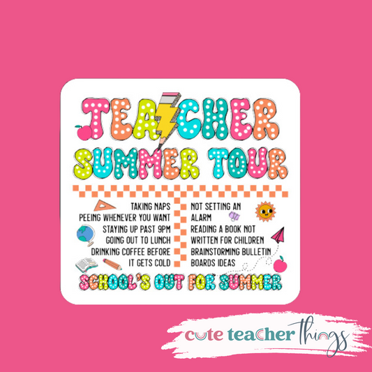 Teacher Summer Tour Sticker