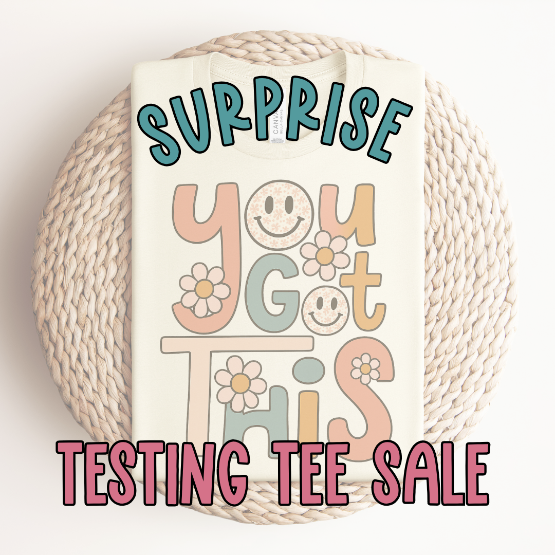 Testing Week Surprise Tee Sale