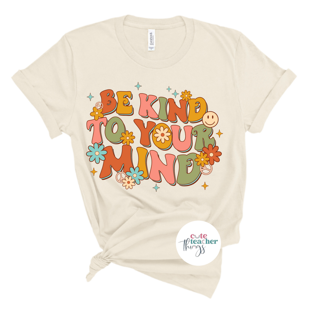 be kind to your mind inspirational retro tee, inspirational, positive quote shirt