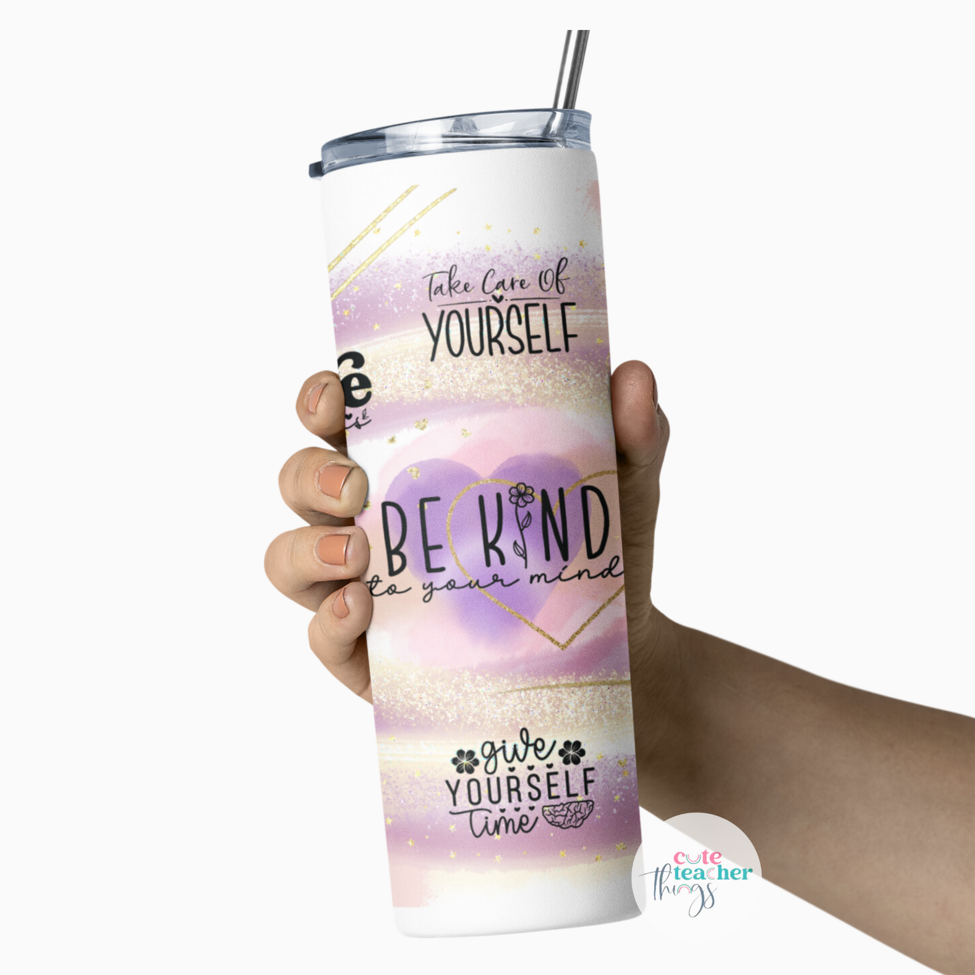 Be Kind To Your Mind Tumbler