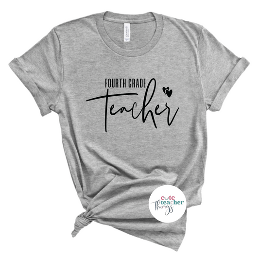 fourth grade teacher with hearts tee, trendy teacher t-shirt, first day of school shirt