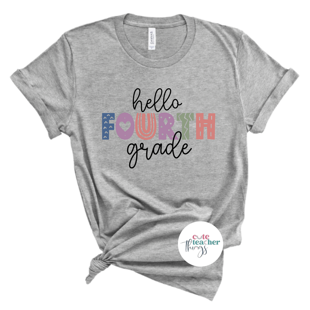 hello fourth grade tee, first day of school t-shirt, teacher appreciation gift