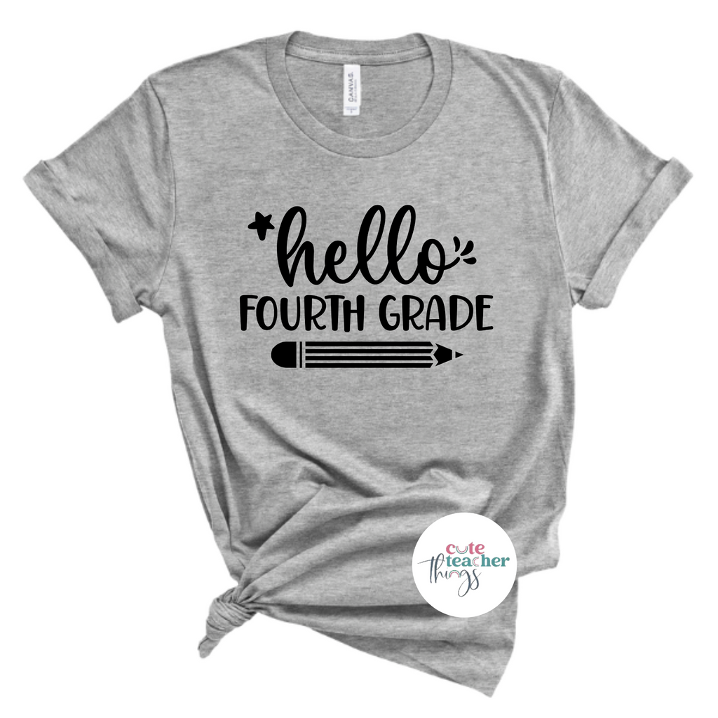 hello fourth grade with pencil tee, teacher apparel, fourth grade teacher team shirt
