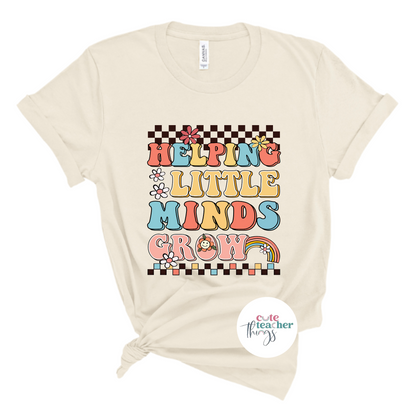 helping little minds grow floral with rainbow tee, teacher t-shirt, pre-school teacher shirt