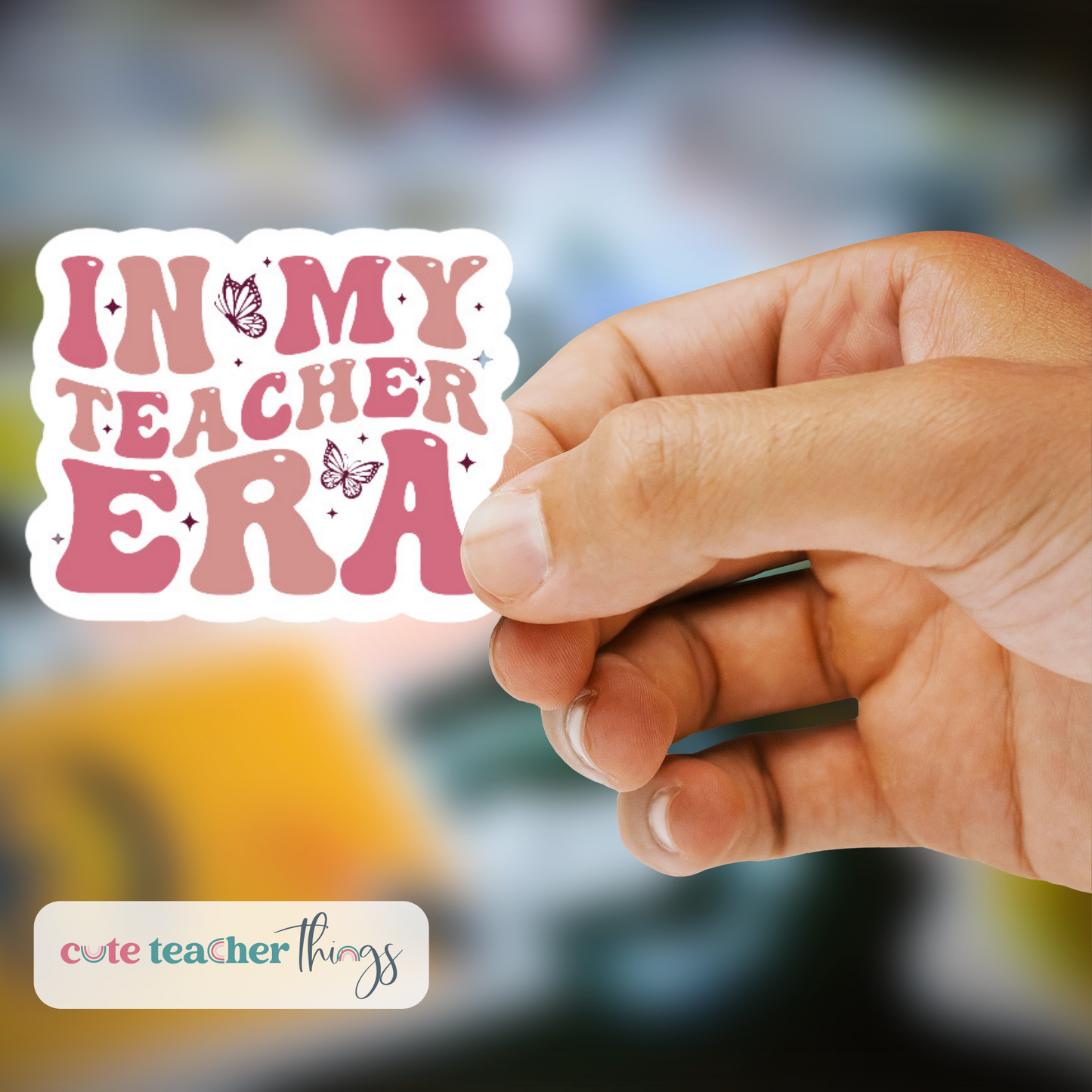 in my teacher era with butterflies sticker, teacher life, proud teacher sticker