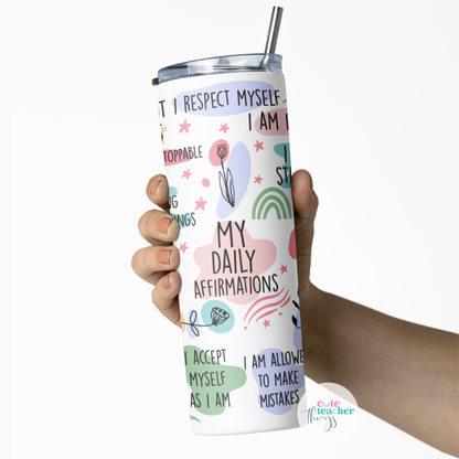 my daily affirmations tumbler, perfect gift idea for teachers, for coffee lover teacher