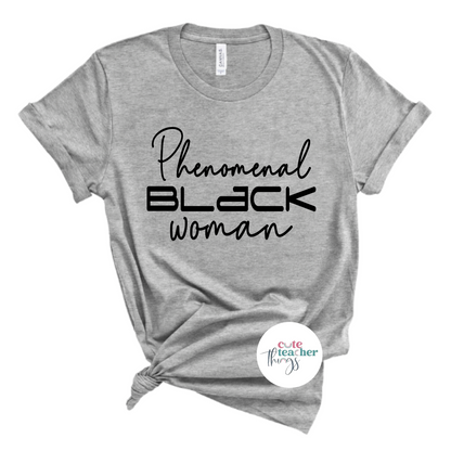 phenomenal black woman tee, black queen shirt, black girl magic t-shirt