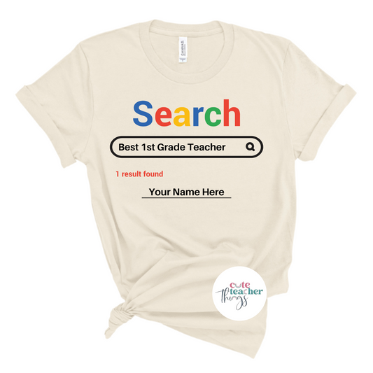 search best 1st grade teacher tee, first day of school t-shirt, back to school shirt