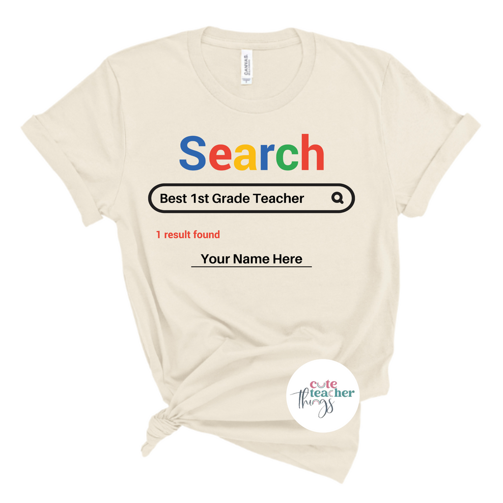 search best 1st grade teacher tee, first day of school t-shirt, back to school shirt