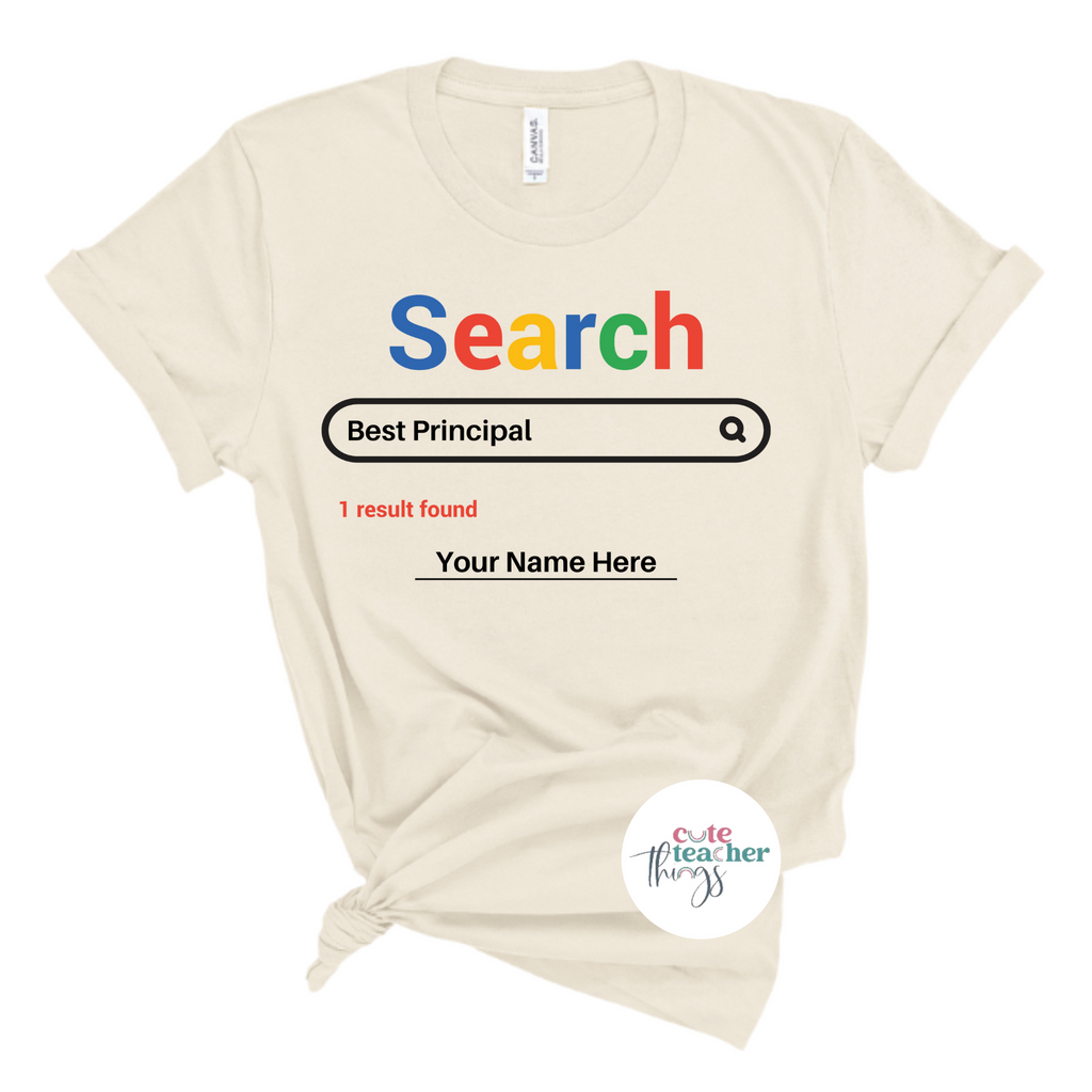 search best principal tee. principal appreciation t-shirt, positive affirmation shirt