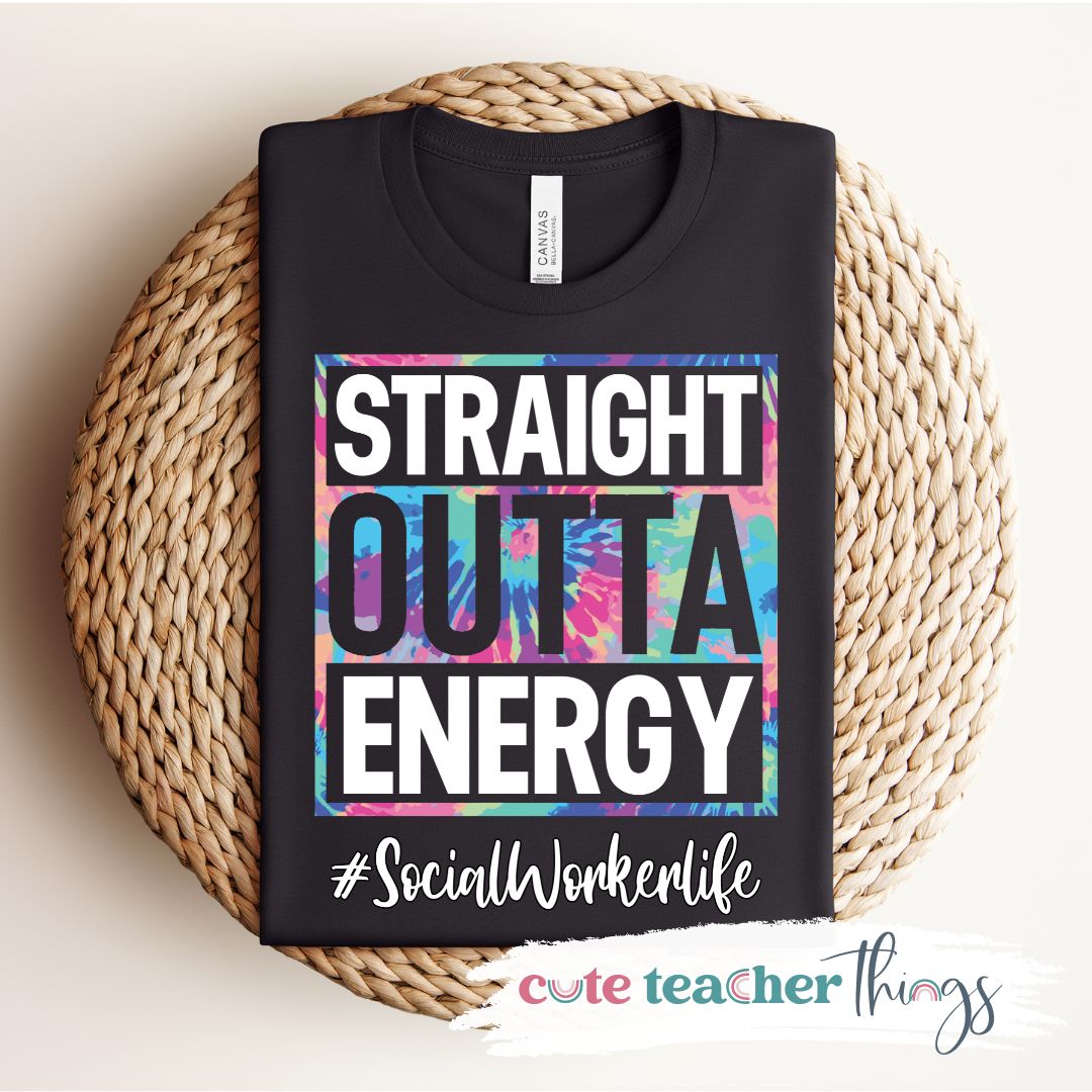 Straight Outta Energy #socialworker Tee