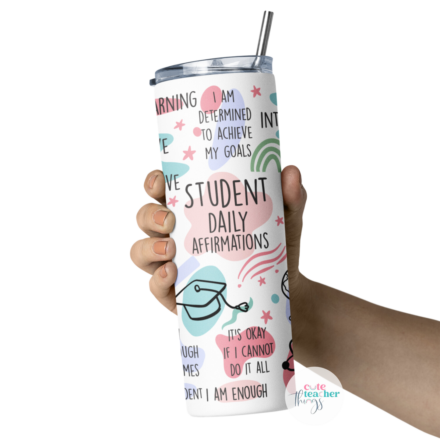 student daily affirmations tumbler, graduation gift, easy grip tumbler