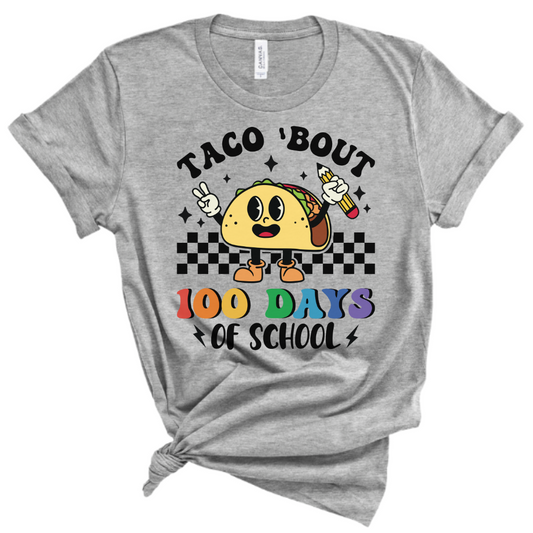 Taco' Bout 100 Days Of School Tee