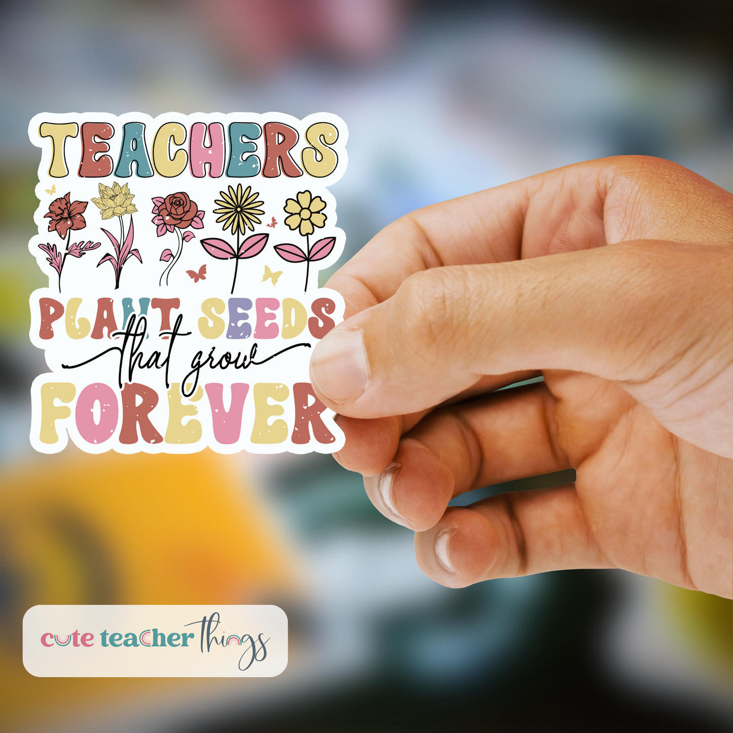 teachers plant seeds that grow forever svg Teachers Plant Seeds that Grow Forever