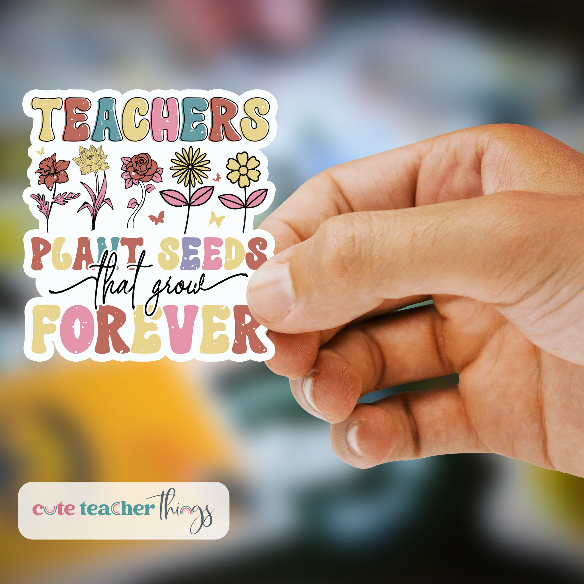 inspirational sticker, teacher life, teacher appreciation sticker