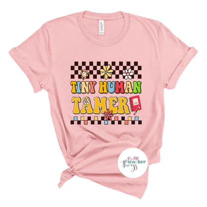 tiny human tamer tee, teaching staff t-shirt, teacher graphic shirt