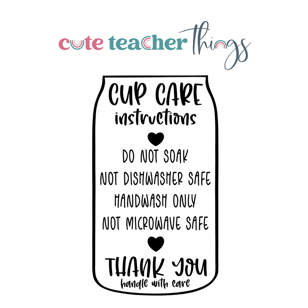 https://cuteteacherthings.com/cdn/shop/products/CupCareInstructions_17a80ecd-d9b8-4ad8-ac41-52eccaf99c4b_1024x1024.png?v=1675788823