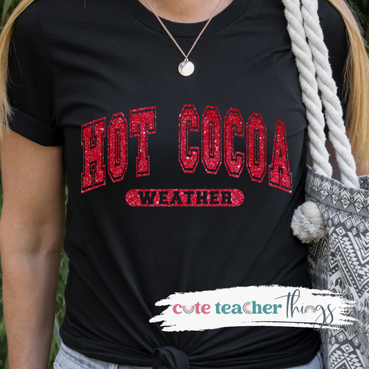 Hot Cocoa Weather Tee