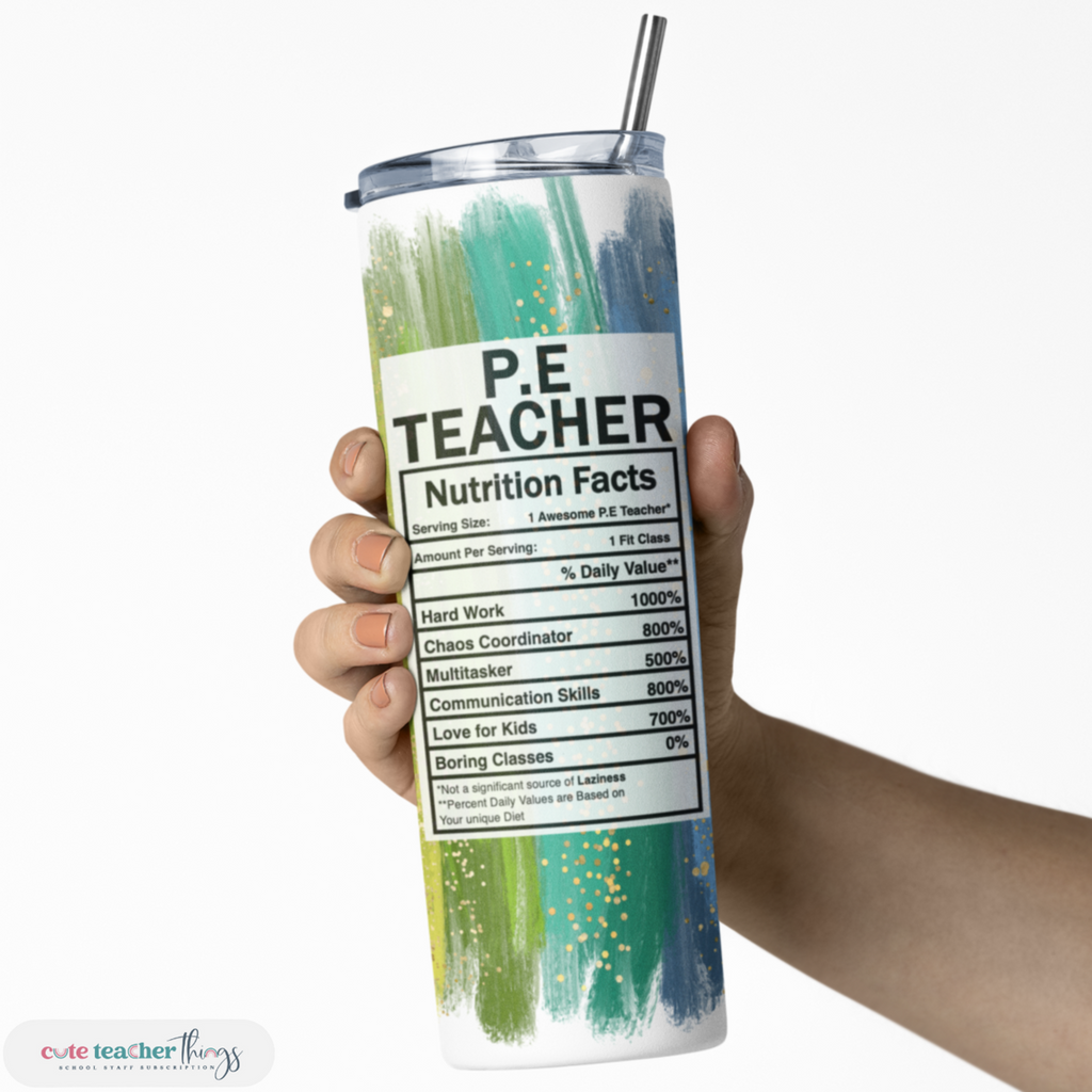 skinny vacuum tumbler, bright rainbow print P.E. teacher nutrition facts design, teachers day gift