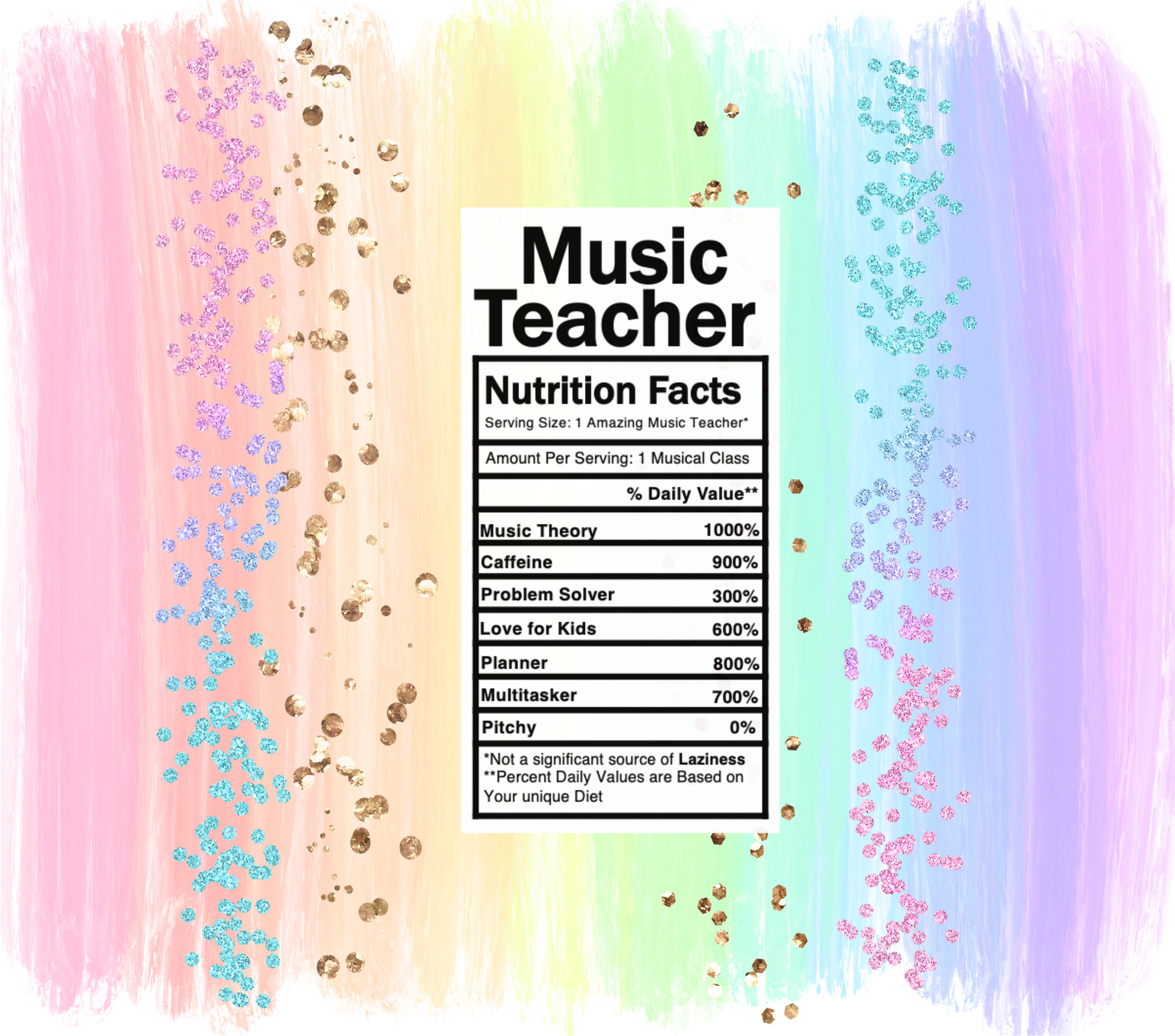 pastel rainbow music teacher nutrition facts svg