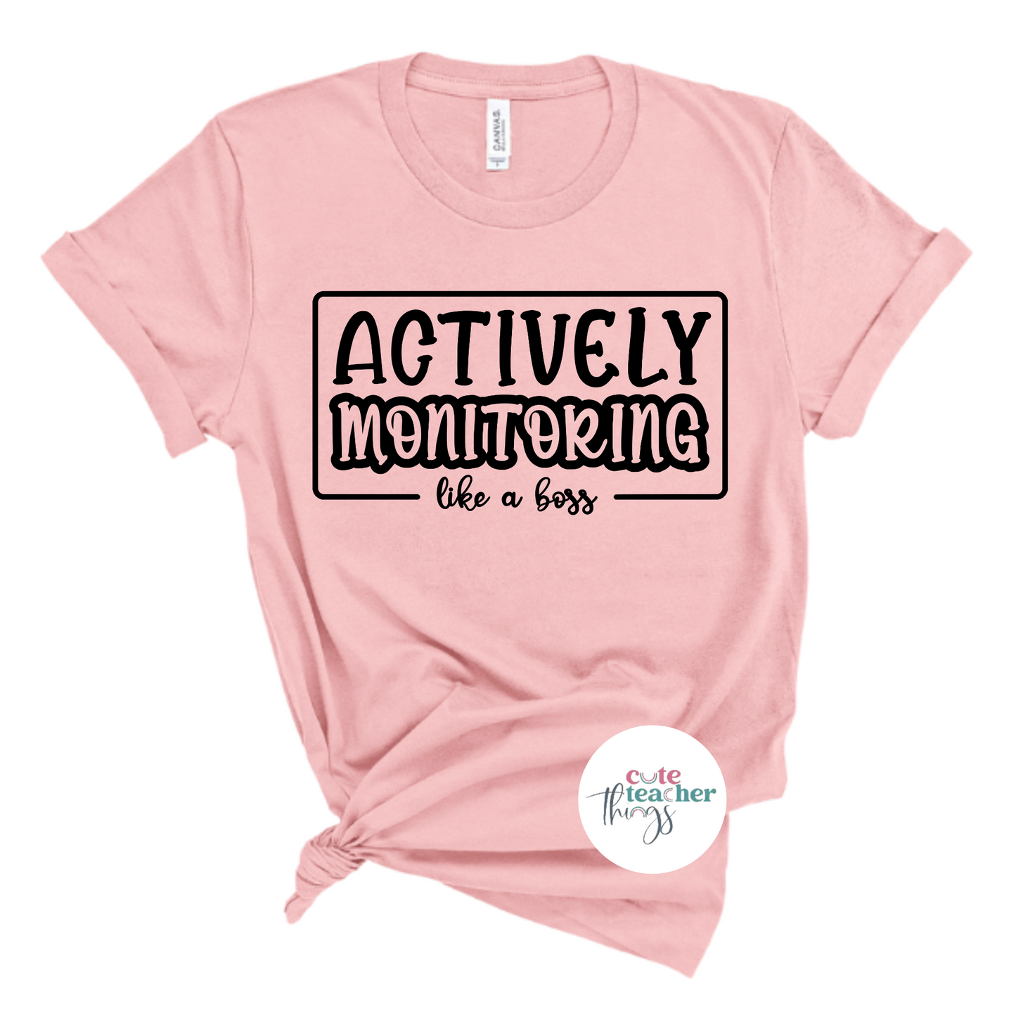 actively monitoring like a boss tee, unisex, teacher gift