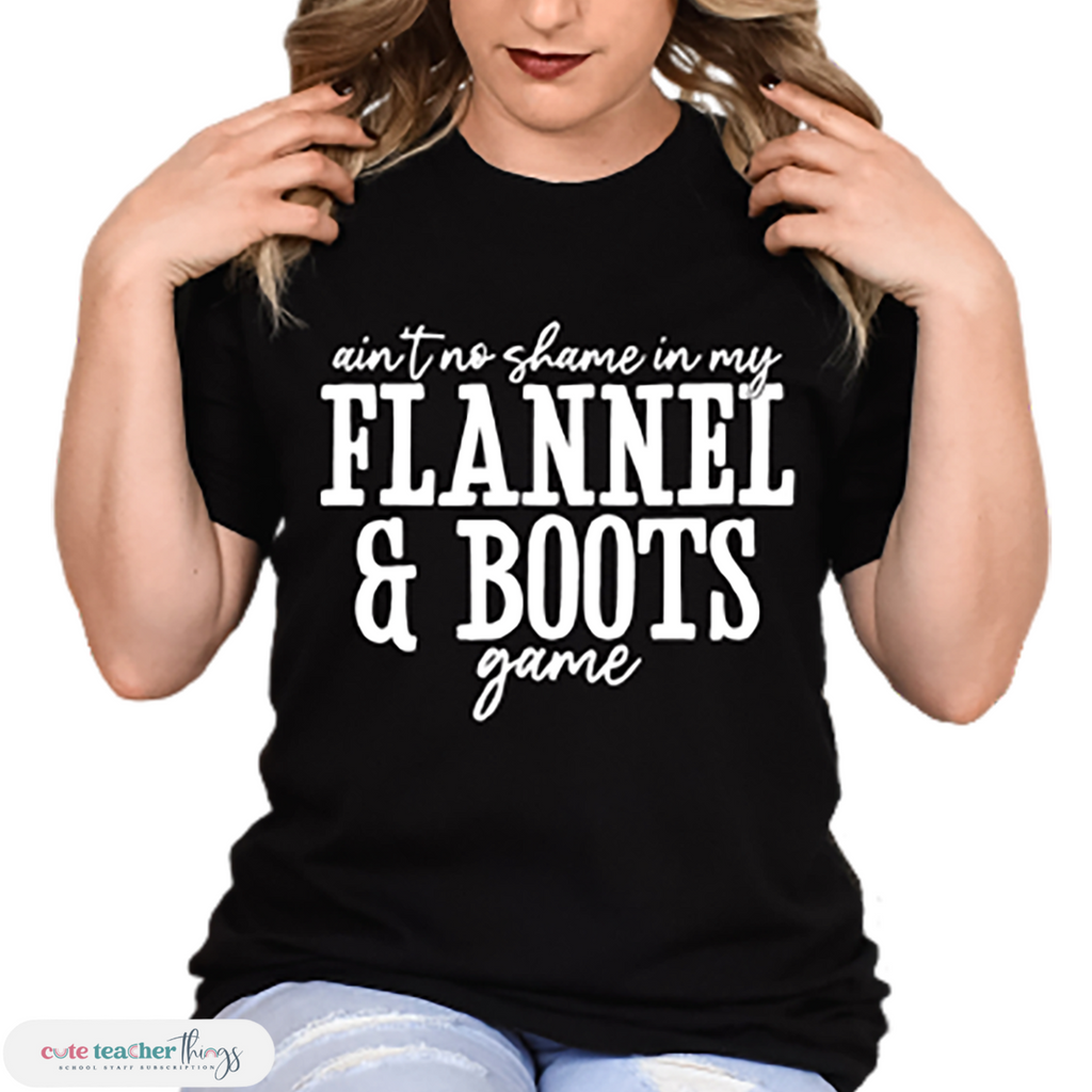 trendy ain't no shame in my flannel & boots game design shirt