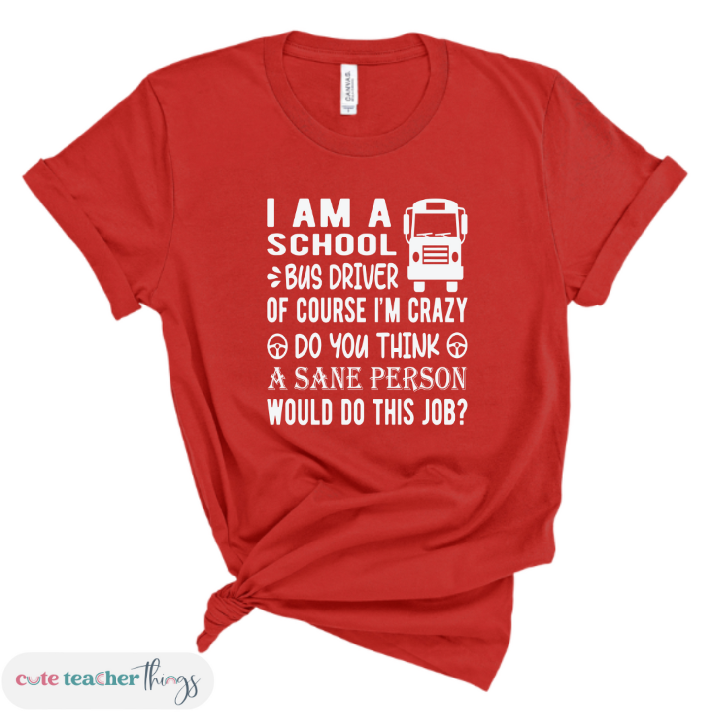 i am a school bus driver tee, favorite bus driver gift, unisex fit