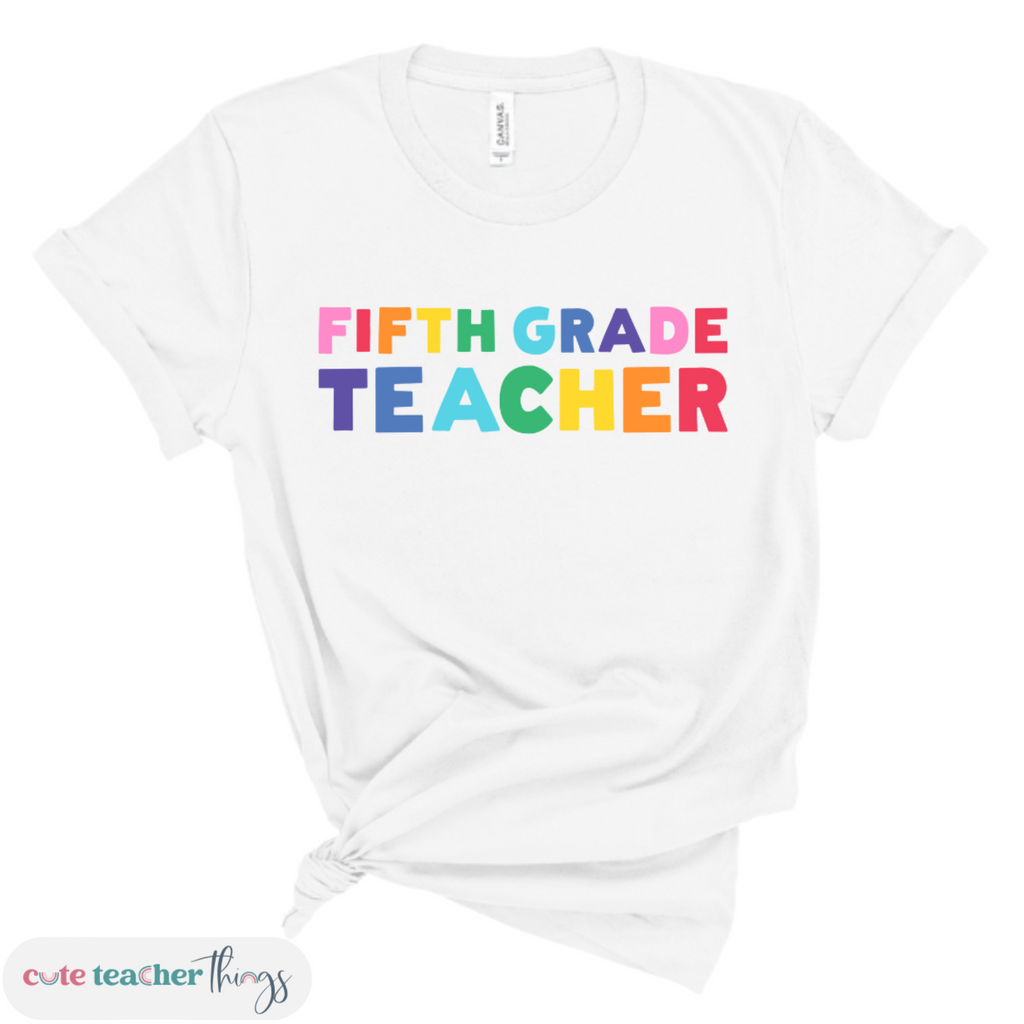 fifth grade teacher team t-shirt, teacher clothing, birthday gift for favorite teacher
